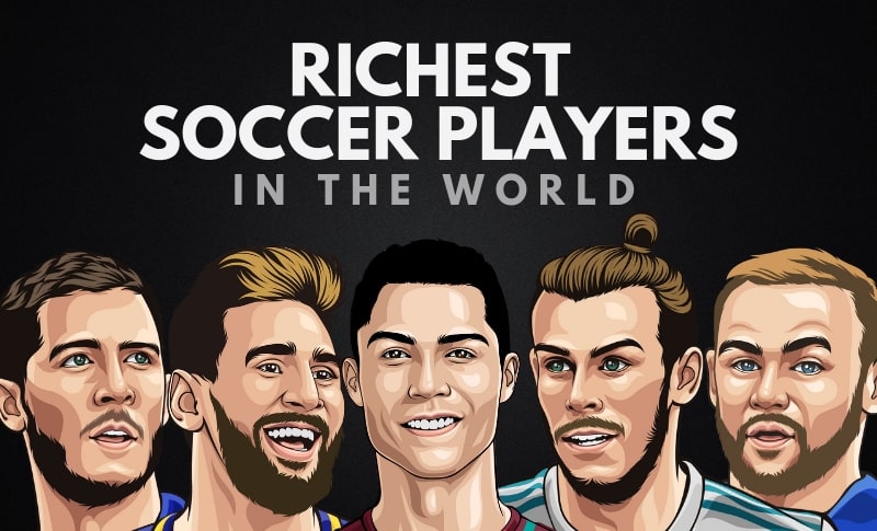 5 Richest Football Players and Their Net Worth 2020