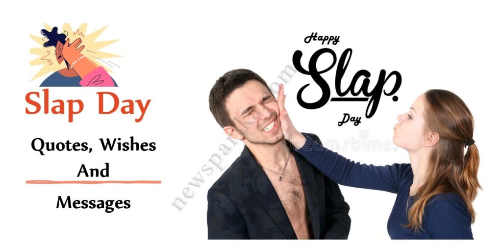 Slap Day Quotes, Wishes And Messages