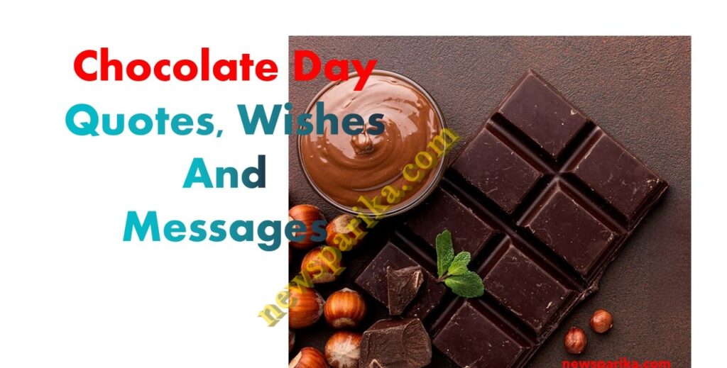 Chocolate Day Quotes, Wishes And Messages