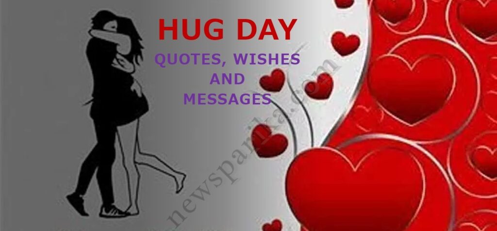 Hug Day Quotes, Wishes And Messages